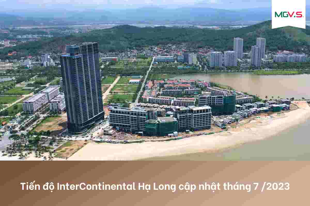Tiến độ InterContinental Hạ Long cập nhật tháng 7 2023 (2)